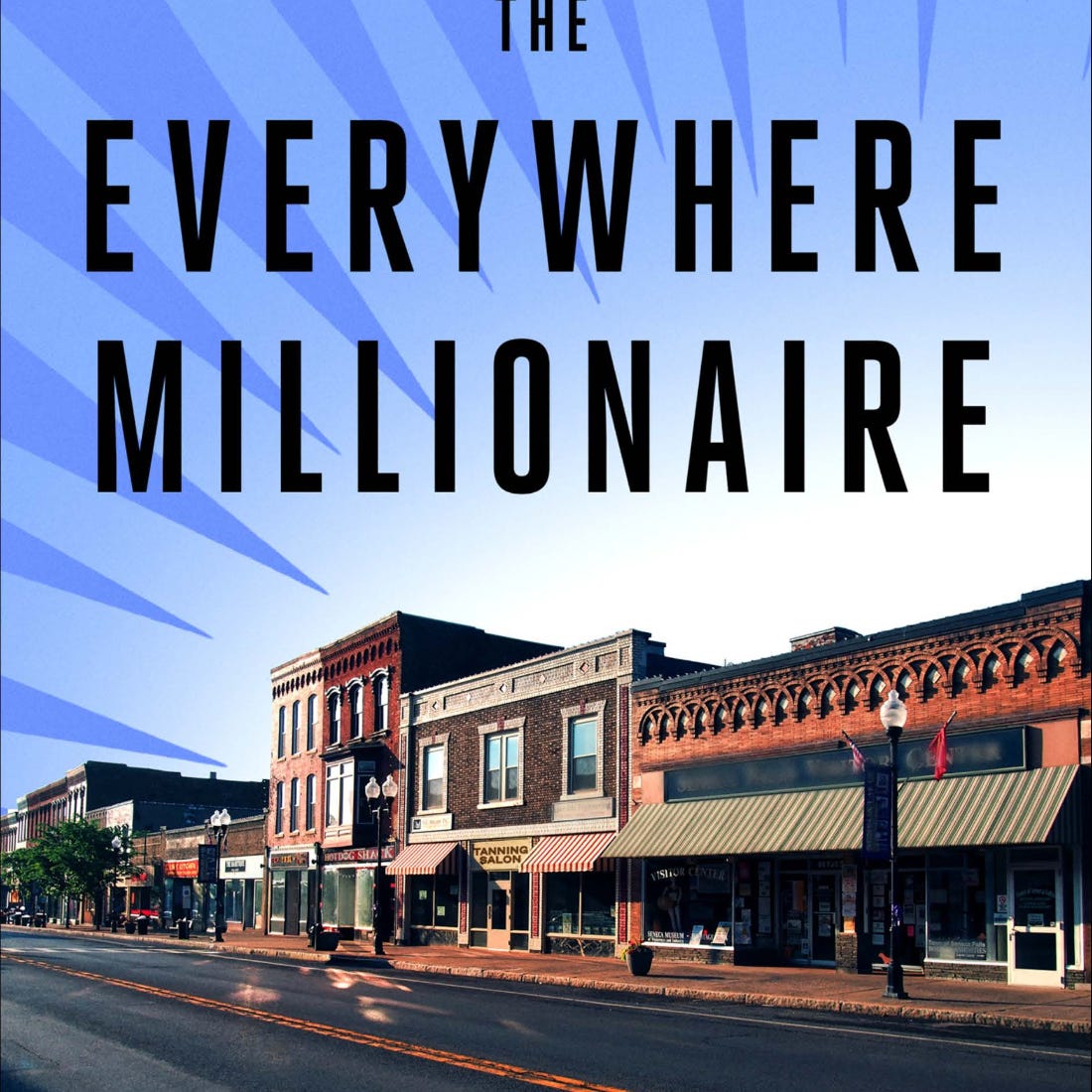 The Everywhere Millionaire