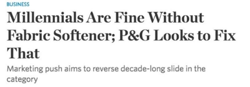 headline about millennials killing the fabric softener industry and P&G looking to fix it