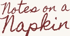 Notes on a Napkin
