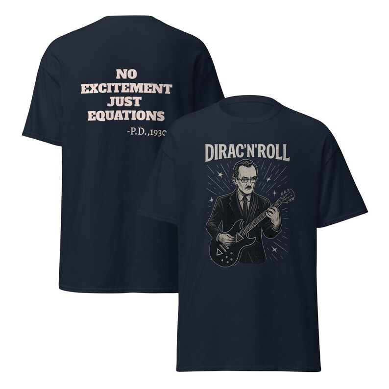Dirac and Roll T-Shirt