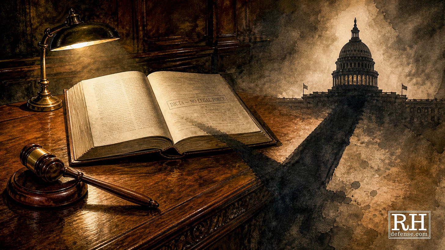 An open law report stamped “DICTA — NO LEGAL FORCE” casts a long shadow that becomes the outline of a capitol dome.