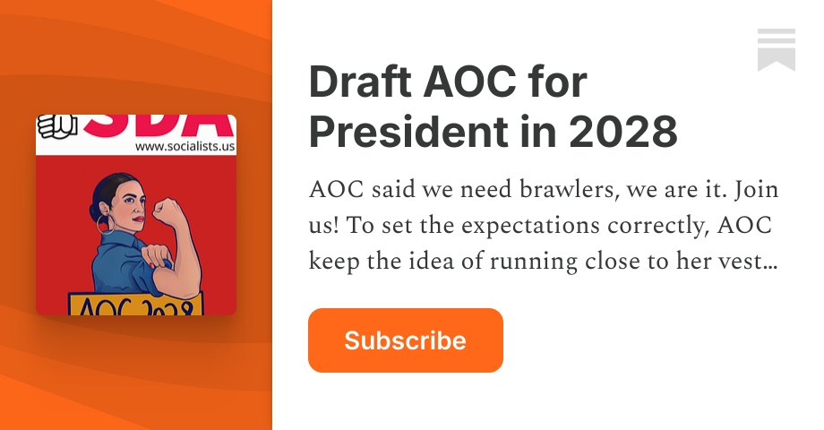 Draft AOC for President in 2028 | Theo Chino | Substack