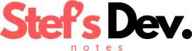 Stef's Dev Notes