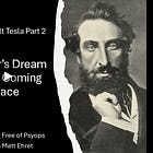The Dark Side of Nikola Tesla - Part 2: Bulwer's Dream of the Coming Race