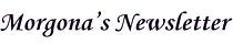 Morgona’s Aliss' Newsletter