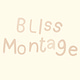 bliss montage