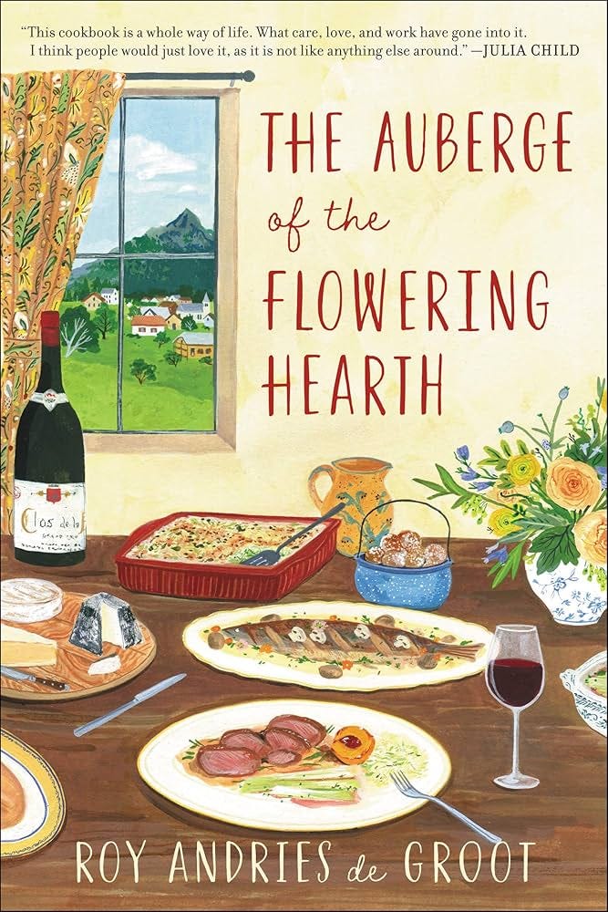 Auberge Of The Flowering Hearth: De Groot, Roy Andries: 9780880015042:  Amazon.com: Books
