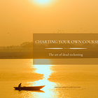 Charting Your Own Course