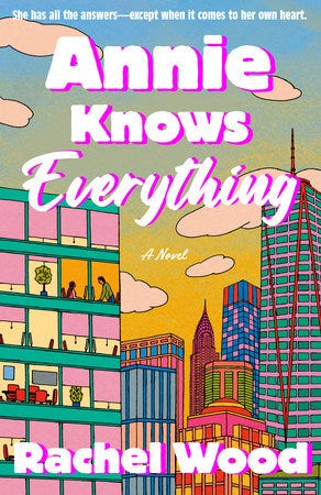 Annie Knows Everything by Rachel Wood