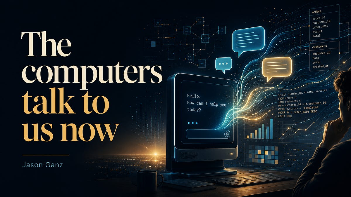 The computers talk to us now (4 minute read)