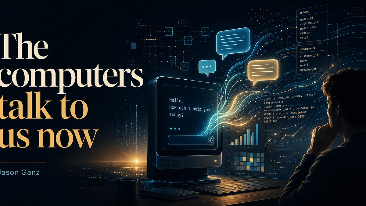 The computers talk to us now - by Jason Ganz