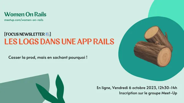 [Focus Newsletter 📰] Les logs dans une app Rails