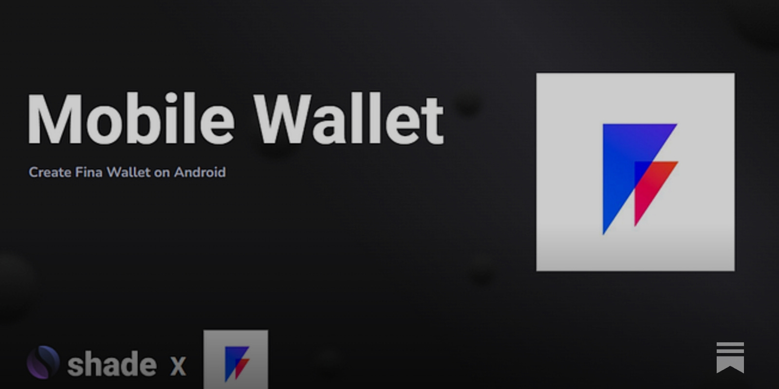 How to create a Fina Wallet on Mobile for Secret Network & Shade Protocol