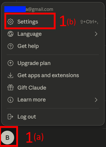 Screenshot of the Claude profile dropdown menu, with two red annotations: 1(a) highlights the profile icon showing the initial "B" in the bottom-left corner, and 1(b) marks the "Settings" option near the top of the menu. Other menu items include Language, Get help, Upgrade plan, Get apps and extensions, Gift Claude, Learn more, and Log out. The email address is partially redacted with a blue box for privacy.