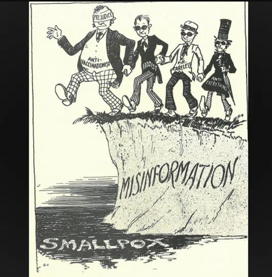 Political cartoon from the 1930s showing four blindfolded men walking off the cliff of "Misinformation" into the black abyss of "Smallpox" Political cartoon from the 1930s showing four blindfolded men walking off the cliff of "Misinformation" into the black abyss of "Smallpox"