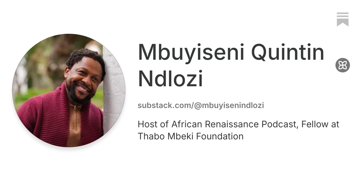 Mbuyiseni Quintin Ndlozi | Substack