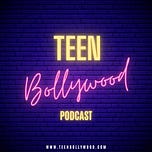 Teen Bollywood Podcast