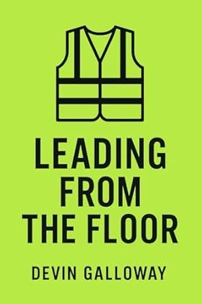 Leading From the Floor: What New Warehouse and Manufacturing Managers Need to Know