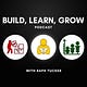 Build, Learn, Grow