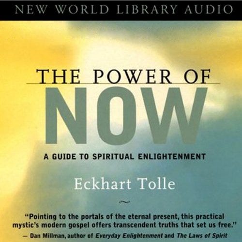 The Power of Now: A Guide to Spiritual Enlightenment The Power of Now: A Guide to Spiritual Enlightenment
