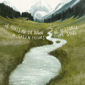 He Restores My Soul
