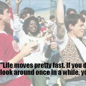 Bueller. Bueller. Bueller.
