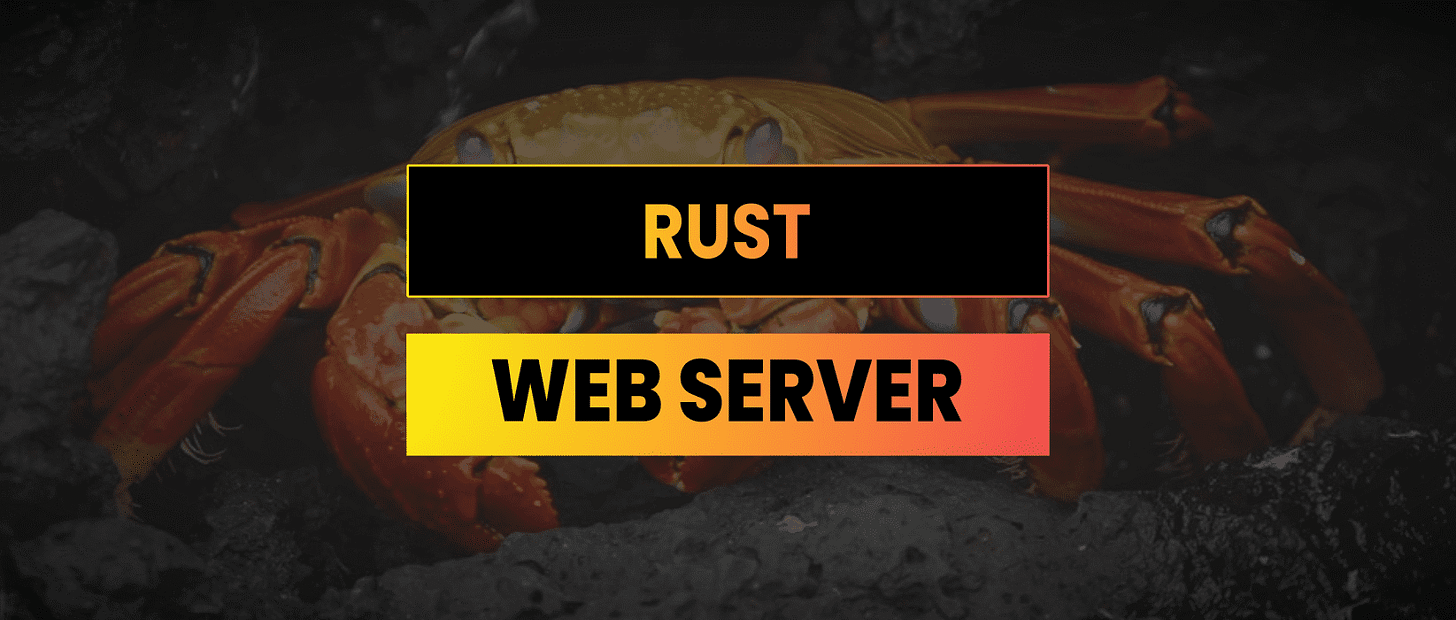 Building A Simple Web Server In Rust 🦀