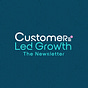 Customer-Led Growth: The Newsletter