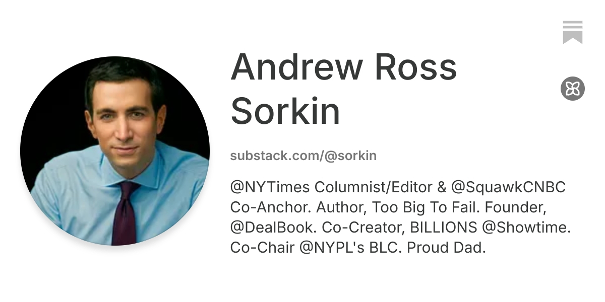 Andrew Ross Sorkin | Substack
