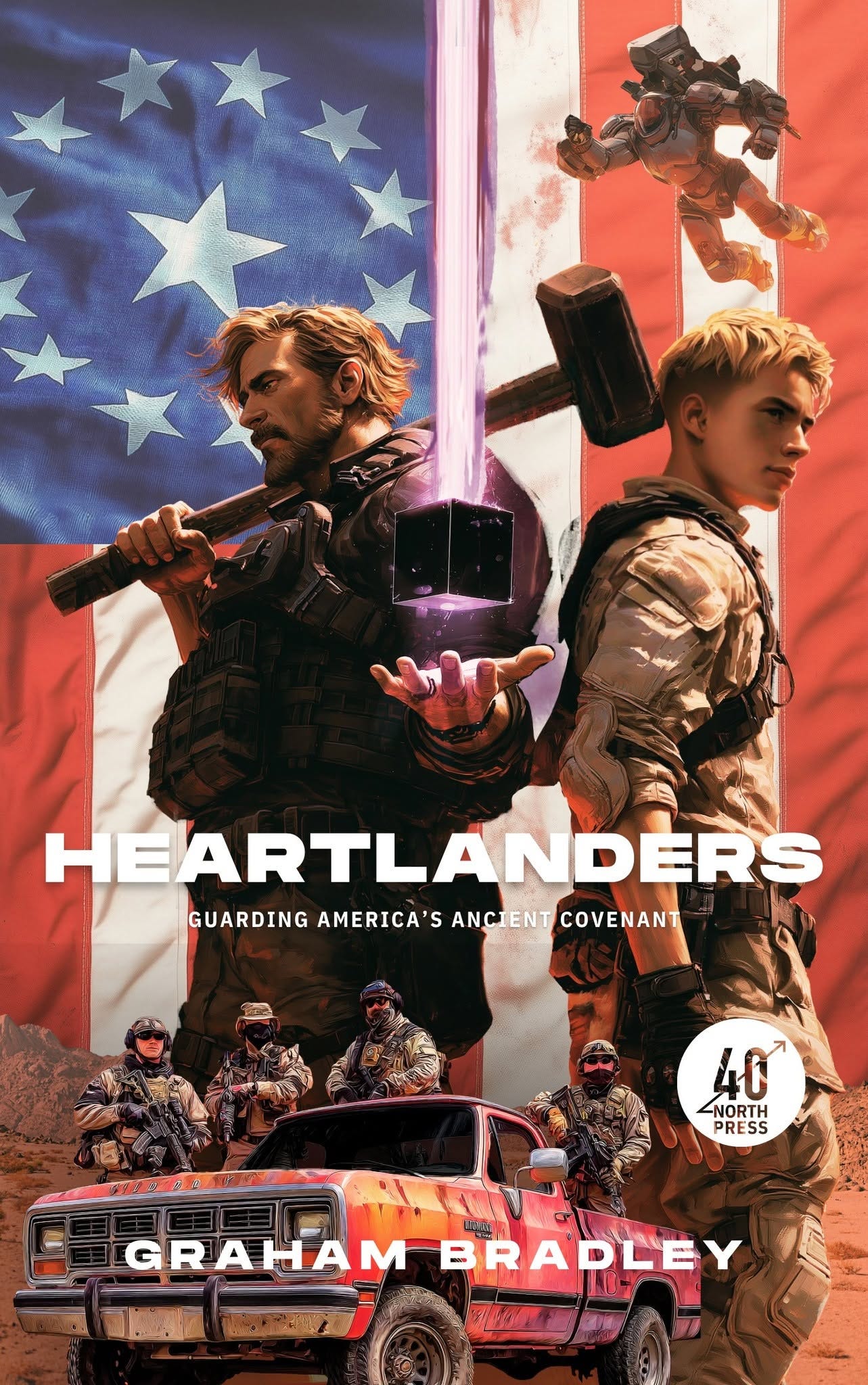May be an image of text that says 'HEARTLANDERS GUARDING AMERICA'S ANCIENT COVENANT 40 NORTH -NORTH PRESS dai 時産 GRAHAM BRADLEY R 77 VME Μυ'