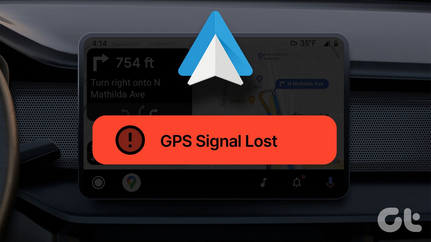 3 Ways to Fix GPS Signal Lost on Android Auto - Guiding Tech