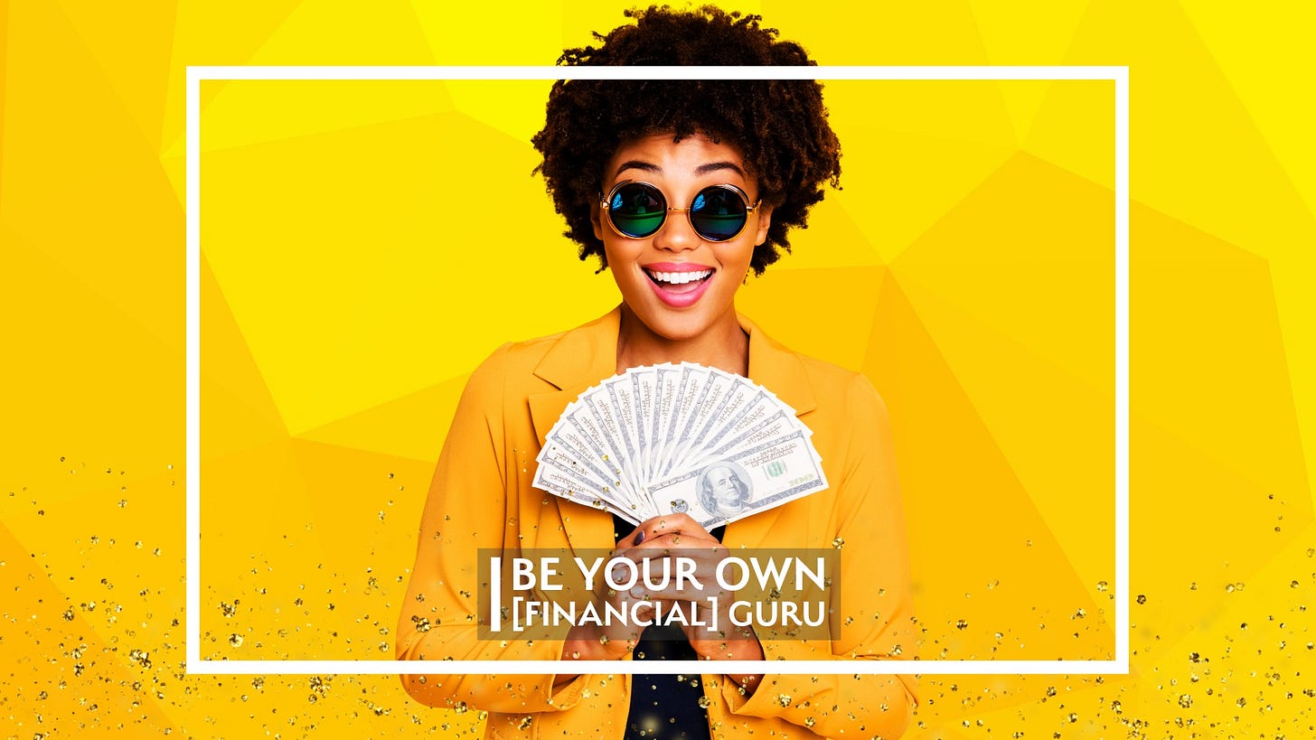 Smiling woman wearing sunglasses holding a fan of $100 bills with the caption “Be your own [financial] guru”