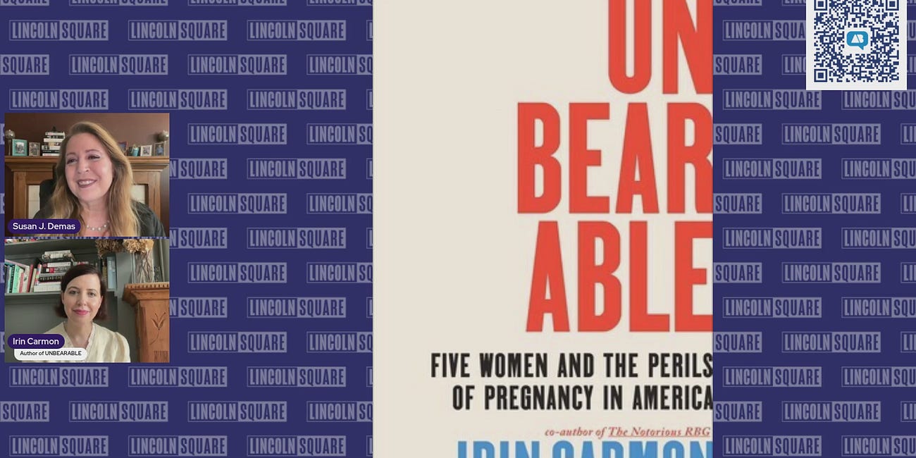 Beyond Abortion: How Dobbs has Created a Crisis in Maternal Health | Author Irin Carmon Joins Susan J. Demas