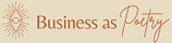 Business as Poetry