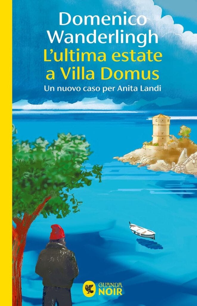 L’ultima estate a Villa Domus – Domenico Wanderlingh