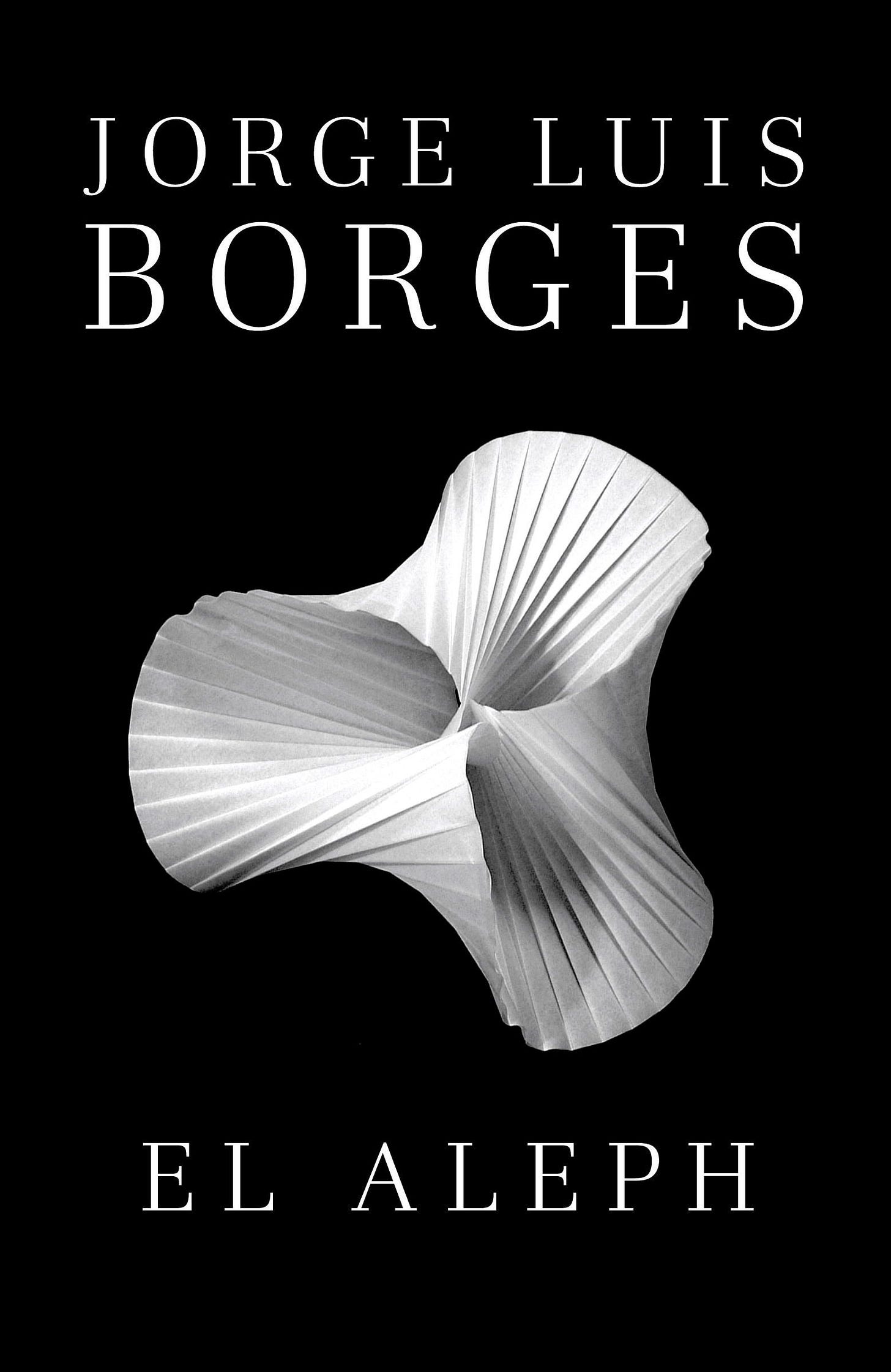 El Aleph / The Aleph by Jorge Luis Borges: 9780307950949 ...