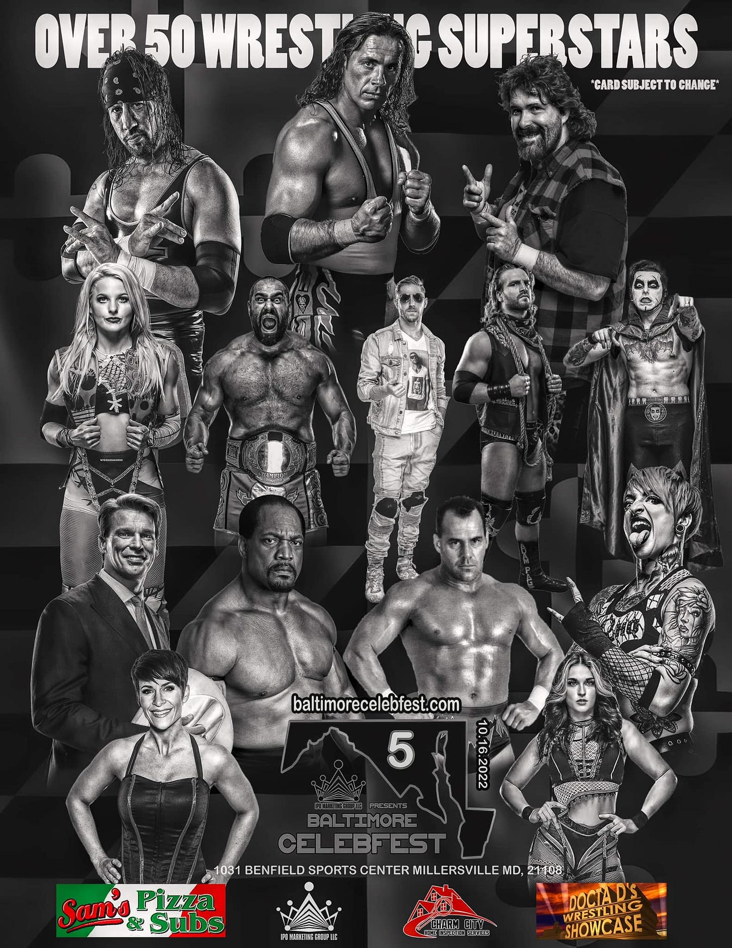 May be an image of 2 people, people standing and text that says 'OVER 50 WREST CSUPERSTARS "CARD SUBJECT TO CHANCE baltimorecelebfest.com 5 BALTIMORE CELEBFEST SPORTS MILLERSVILLE MD, 103 SamoPizza &Subs Pizza DOCTAD'S SHOWCASE'