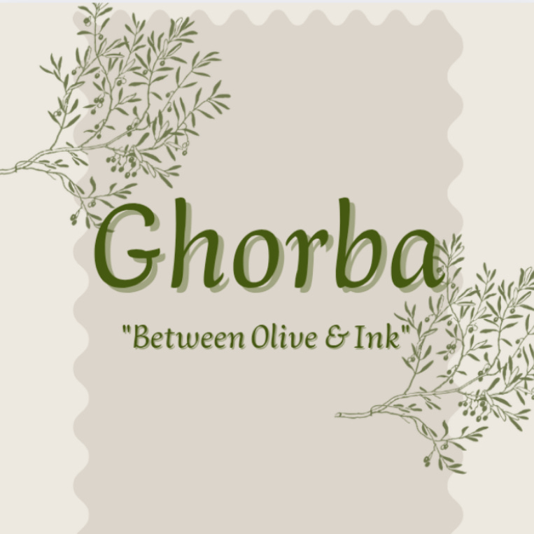 ✨Ghorba: between olive & ink✨