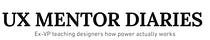 UX Mentor Diaries