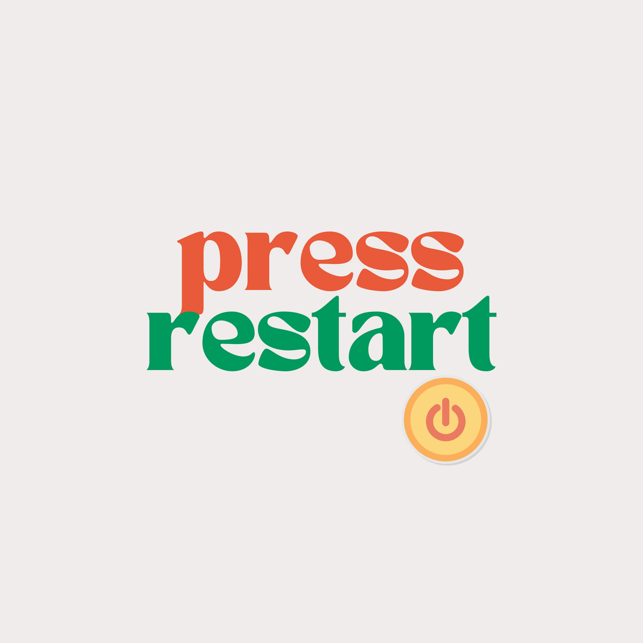 Press Restart