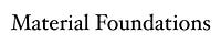 Material Foundations