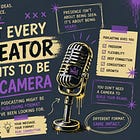 Not Every Creator Wants To Be On Camera