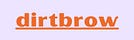 dirtbrow