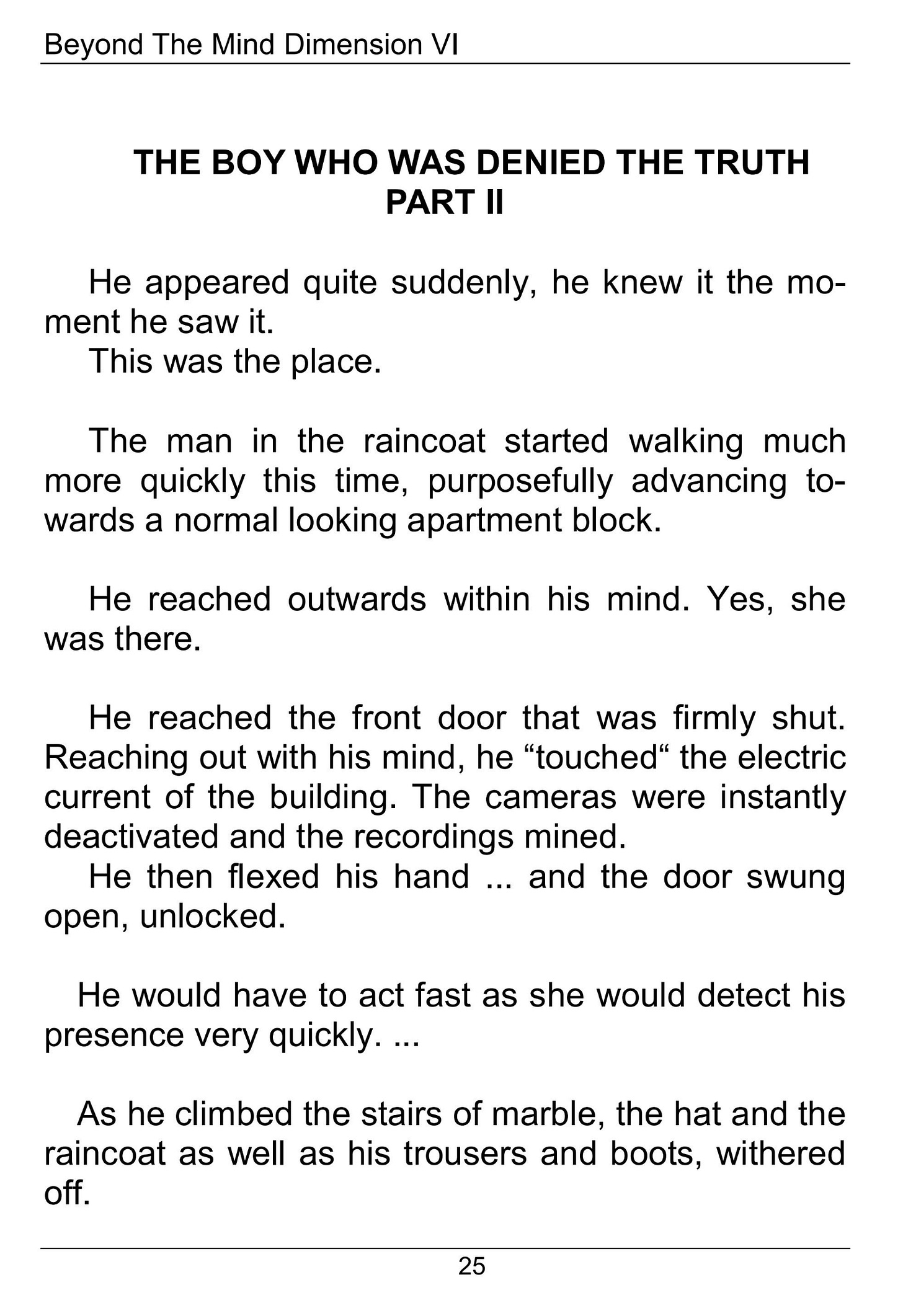 The Boy Who was Denied the Truth Part II, 1