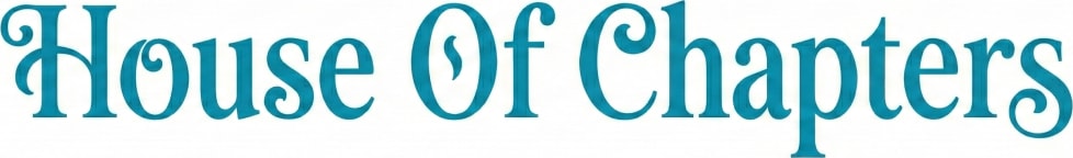House Of Chapters