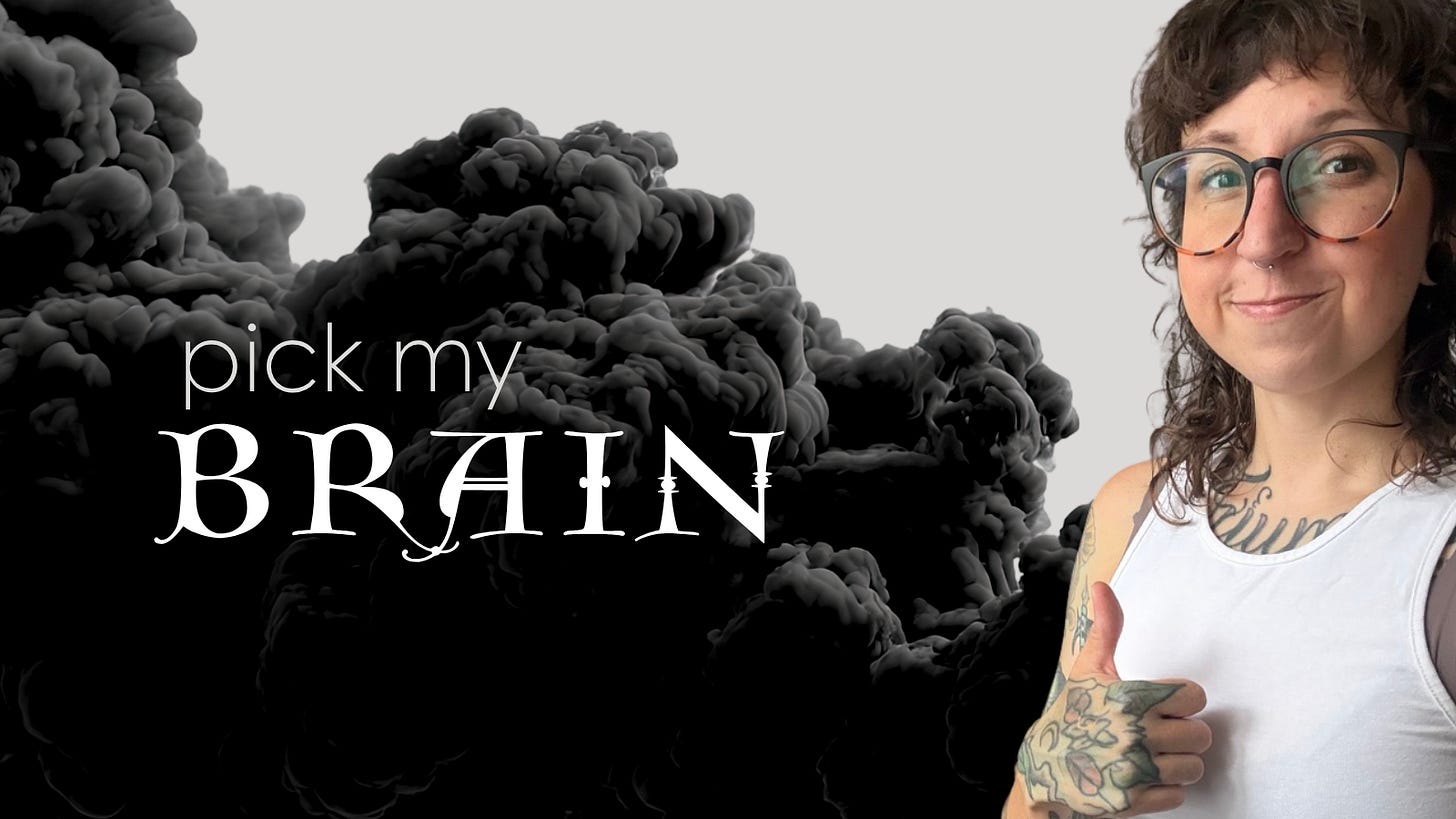 Photo of Chelsey Sidler with words "Pick My Brain" in front of a black cloud of smoke. Photo of Chelsey Sidler with words "Pick My Brain" in front of a black cloud of smoke.
