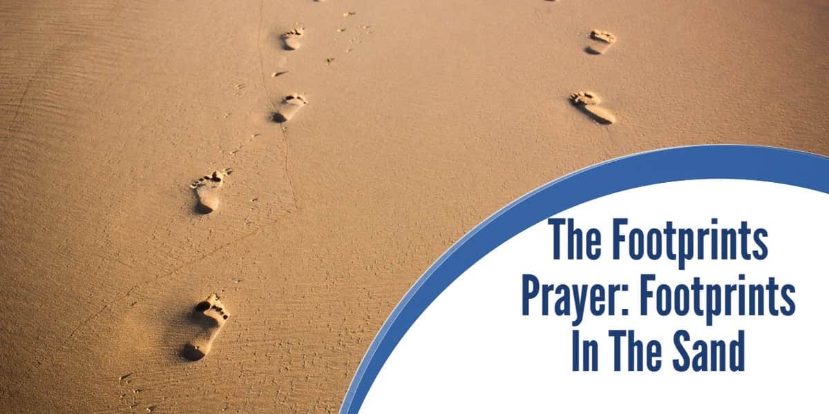 The Footprints Prayer: Footprints In The Sand - ChristiansTT