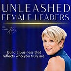 Unleashed Leaders