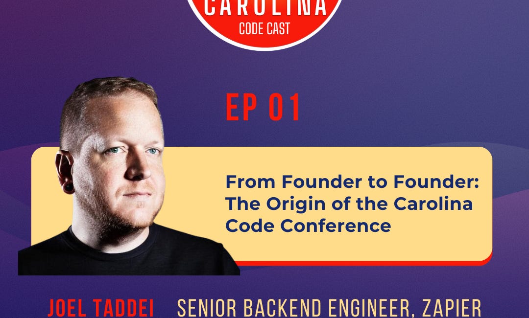 EP 01 - From Founder to Founder: The Origin of the Carolina Code Conference