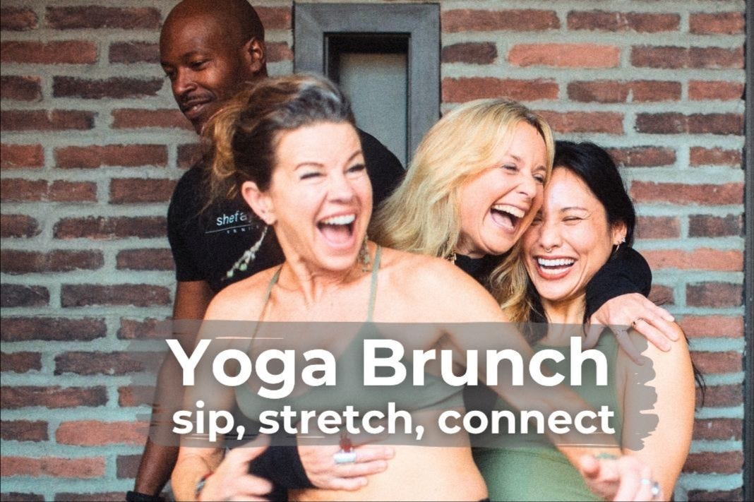 Yoga Brunch: Sip, Strech, Connect